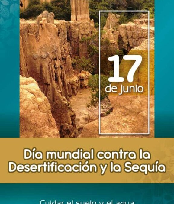 Día mundial contra la desertificación y la sequia